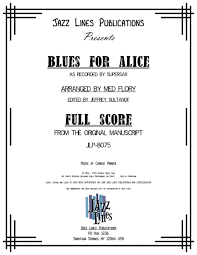 Blues For Alice By Supersax Full Score And Set Of Parts