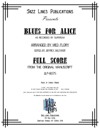 blues for alice by supersax full score and set of parts