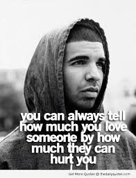 famous quotes by famous people | drake-quotes-love-hurt-quote ... via Relatably.com