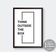 Black And White Wall Art Printable Think Outside The Box Minimalistic Printable Poster Simple Etsy Wall Art Quotes Wall Quotes Inspirational Wall Art Printables