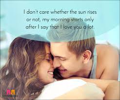 Also, good morning to my love messages when you miss her are perfect for your girlfriend to wake up to meet how much you miss her on her phone. Good Morning Love Quotes 50 Beautiful Quotes For A Perfect Start