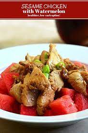 Sesame Chicken And Watermelon Recipe Good Healthy Recipes Poultry Recipes Chicken Recipes