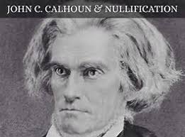 John C. Calhoun was born near Abbeville, South Carolina