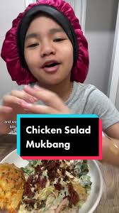 Chicken Salad Mukbang! #chickensalad #yum #yummyfood #yum #foodie #viral  #viralvideo #fyp #foryou #foryoupage #fypage #fypageシ #foryourpage #eating  #eatingshow #food #foodie #foodtiktok #tiktoker ...