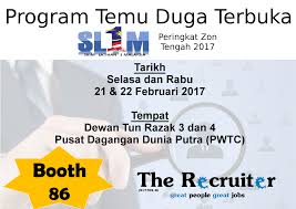 Britay asia is one of the chosen pim (project implementers) under the auspices of khazanah nasional berhad. Program Temu Duga Terbuka Sl1m Skim Latihan 1 Malaysia 2017 The Recruiter Jobs And Recruitment Agency In Malaysia