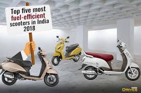 Top Five Scooters With Best Mileage In India 2018 The
