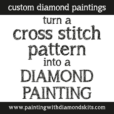 We did not find results for: Turn A Cross Stitch Pattern Into A Diamond Painting Kit Custom Paint With Diamonds Kit