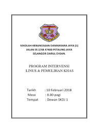 Dalam usaha untuk mencapai sasaran sifar linus murid tahun 2 dan 3 yang gagal dalam saringan. Kertas Kerja Program Intervensi Linus