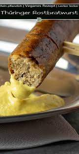 Der Liebling Von Senf Und Ketchup Rostbratwurst Dailyvegan Rezept Rostbratwurst Thuringer Rostbratwurst Wurstchen