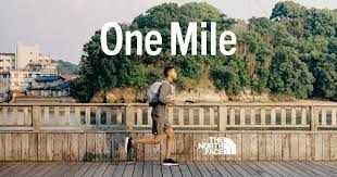 The mile, sometimes the international mile or statute mile to distinguish it from other miles, is a british imperial unit and us customary unit of distance; One Mile The North Face