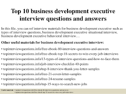 Top 10 Business Development Executive Interview Questions And Answers