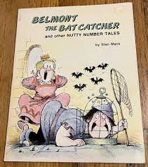 BELMONT THE BAT CATCHER & OTHER NUTTY NUMBER TALES : Stan Mack : vintage