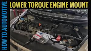 How To Replace The Lower Torque Engine Mount On A 2007 Honda Civic Youtube