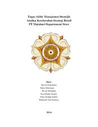 Tugas kasir matahari department store. Pdf Analisa Strategi Keseluruhan Matahari Departmenent Store Ekky Safitri Academia Edu