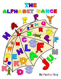 Alphabet song von the just dance kids ist tanzbar in just dance kids, just dance unlimited, und just dance now. The Alphabet Dance Guy Pauline 9780975353370 Amazon Com Books