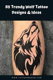 85 Trendy Wolf Tattoo Designs And Ideas Tattoos Lone Wolf Tattoo Wolf Tattoos