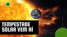 Tempestade solar pode atingir o campo magnético da Terra