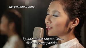 Bapa, 'ku percaya padamu, aku biji matamu, kau membangun hidupku. Lirik Chord Lagu Bapa Sayang Padaku Vicia Kezia Kidung Com