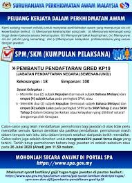 Berumur tidak kurang daripada 17 tahun dan tidak melebihi 25 tahun pada tarikh tutup permohonan. Iklan Jawatan Pembantu Pendaftaran Kp19 Jpn Permohonan Untuk Lepasan Spm Edu Bestari