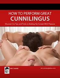 Reddit gives you the best of the internet in one place. How To Perform Great Cunnilingus Female Oral Sex Discover The Tips And Tricks To Making Her Scream With Pleasure Kindle Edition By Samms Eric Health Fitness Dieting Kindle Ebooks