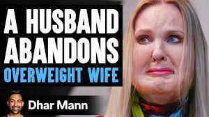 Husband Abandons Overweight Wife, Then Lives to Regret The Decision He Made 