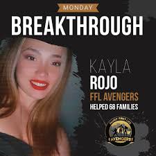 FFL would like to spotlight Kayla Rojo for today's Monday Breakthrough!  Kayla and her team had their biggest month in August with 68 families  helped! "I think in the beginning I was