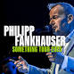 Philipp Fankhauser - Something Tour event image