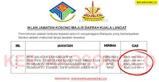 Klasifikasi perkhidmatan kumpulan perkhidmatan skim perkhidmatan taraf jawatan. Jawatan Kosong Majlis Daerah Kuala Langat