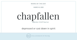 Word Of The Day Chapfallen In 2020 Uncommon Words Unusual Words Word Of The Day