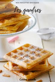Gaufre Facile Recettes Recette Gaufres Recette Recette Facile