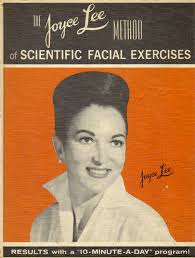 The Joyce Lee Method of Scientific Facial Exercises by Justin Alvarez