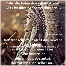 Indianerweisheiten Indianische Zitate Weisheiten Leben