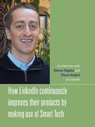 How LinkedIn continuously improves their products by making use of Smart  Tech