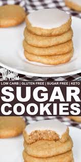 Low Carb Keto Sugar Cookies Gluten Free Keto Dessert Easy Healthy Desserts Easy Sugar Free Desserts