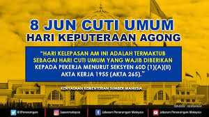 Peraturan mengenai pelaksanaan cuti baik cuti seharusnya diatur secara jelas oleh perusahaan untuk memberikan kejelasan kepada karyawan mengenai karyawan yang boleh mengambil cuti dengan gaji tetap dibayar. Jabatan Penerangan Malaysia 8 Jun Cuti Umum Hari Keputeraan Agong Sumber Kementerian Sumber Manusia Daulattuanku Agongkita Kitateguhkitamenang Komunikasikita Stayathome Jabatanpenerangan Facebook