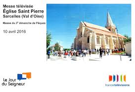 Messe Televisee Du 10 Avril Paroisses Catholiques De Sarcelles