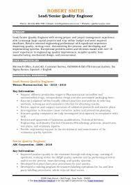For an engineer, those times are when you change careers or seek a specific position. Senior Quality Engineer Resume Samples Qwikresume