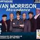 Van Morrison – Moondance 3/20/26 FRI 7:30pm event in West Kingston, RI