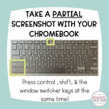 Welcome to our guide on how to screenshot on a chromebook. Easy Screenshot Shortcuts For The Chromebook Classroom Beakers And Ink