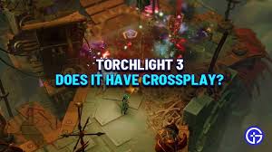 Is Torchlight 3 Cross Platform Answered Hack And Slash Game Guide Xbox One