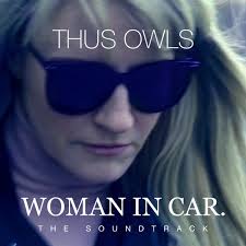 WOMAN IN CAR. (The Soundtrack)