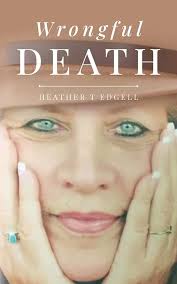 Wrongful Death: Edgell, Heather T: 9798822916692: Amazon.com: Books
