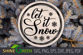 Download Christmas Let It Snow Round Wood Sign Graphic By Shinegreenart Creative Fabrica SVG Cut Files