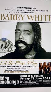 Devon Barry White fans! Fri 11 April Let the Music Play arrives, direct  from the USA, featuring solid gold hits performed by William Hicks & the  amazing Soul Unlimited Orch ❤️. Exmouth