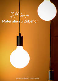 Eine Lampe Selbst Bauen Lampenfassung Kabel Und Zubehor