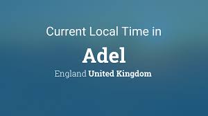 Current Local Time in Adel, England, United Kingdom