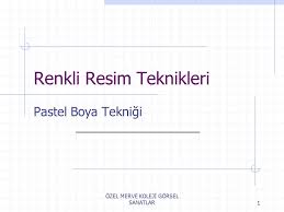 Bulmaca sorusunda karşımıza çıkan pastel boyanın resimden dökülmesini önleyen sprey sorusunun cevabı nedir ? Renkli Resim Teknikleri Ppt Video Online Indir