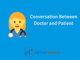 What about going to sonargaon next friday? English Conversation Between Doctor And Patient In Four Simple Scenarios A Plus Topper