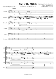 Deutsch translation of the middle by zedd. Stay X The Middle Pentatonix Full Sheet Music W Lyrics Sheet Music For Violin Drum Group Soprano Tenor More Instruments Mixed Ensemble Musescore Com