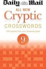 Daily mail big book of cryptic crosswords volume 7. Daily Mail All New Cryptic Crosswords 9 Daily Mail 9780600634966